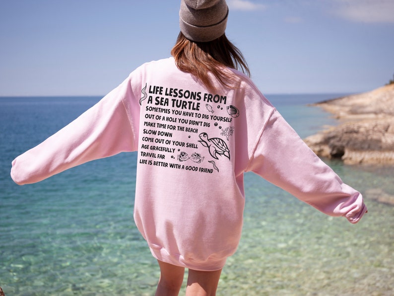 Lessons From A Sea Turtle Hoodie