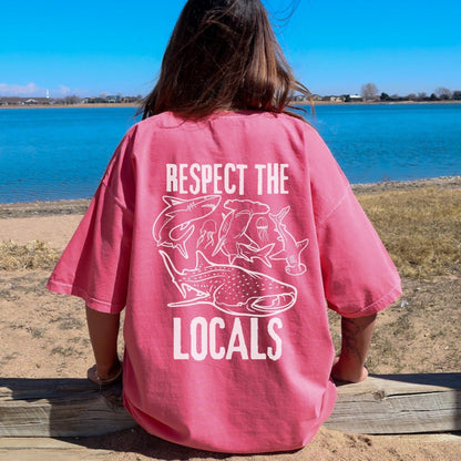 My Respect The Locals Tee