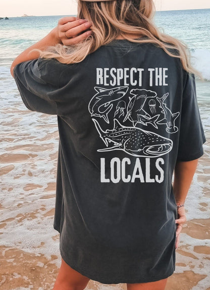 My Respect The Locals Tee