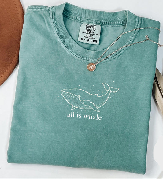All Is Whale Shirt