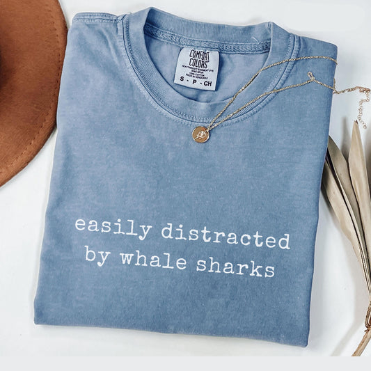 Easily Distracted By Whale Sharks Tee