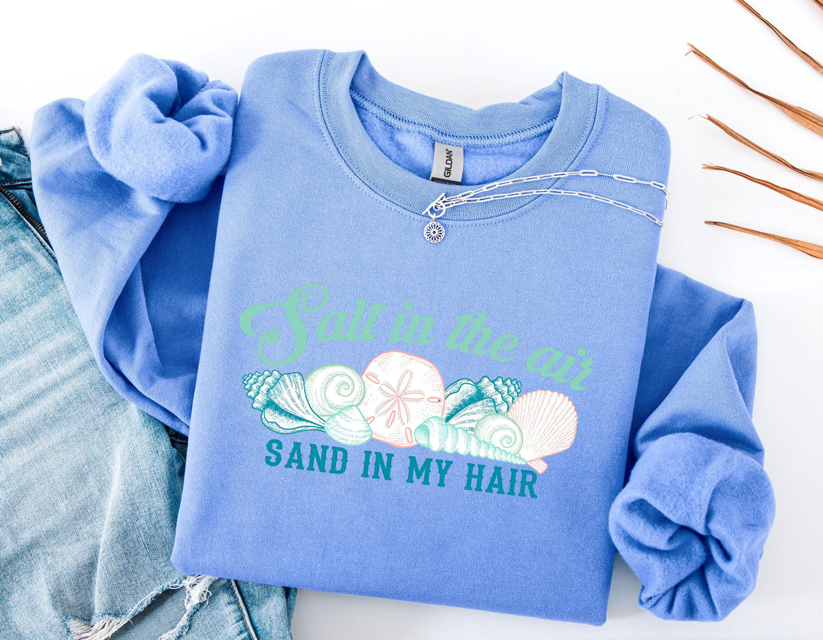Salt Air Sand Hair Beach Sweatshirt